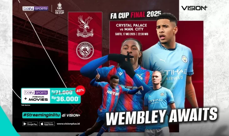Crystal Palace vs Manchester City: Final FA Cup Panaskan Wembley! Link Streaming pada Sini
