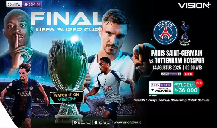 Piala Super Eropa 2025: PSG Tantang Tottenham Hotspur, Streaming pada area VISION+